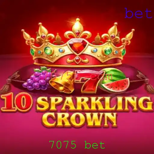 Explorando o Universo de 10SparklingCrown: Uma Imersão no Desafio do Jogo 7075 Bet