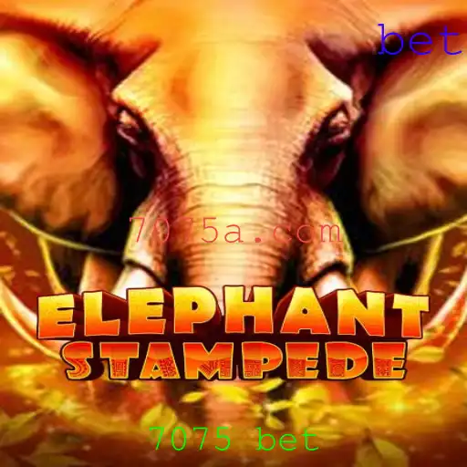 Descubra o Universo de ElephantStampede com a Palavra-Chave 7075 bet