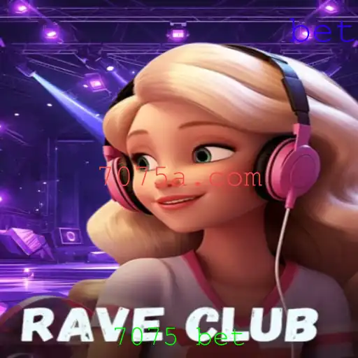 RaveClub: A Nova Dimensão dos Jogos de Apostas com 7075 bet