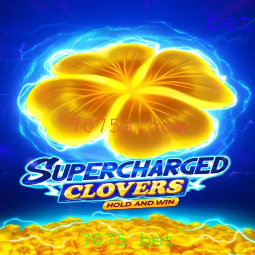 SchargedClovers: Mergulhe no Novo Mundo das Apostas de Jogos com 7075 Bet